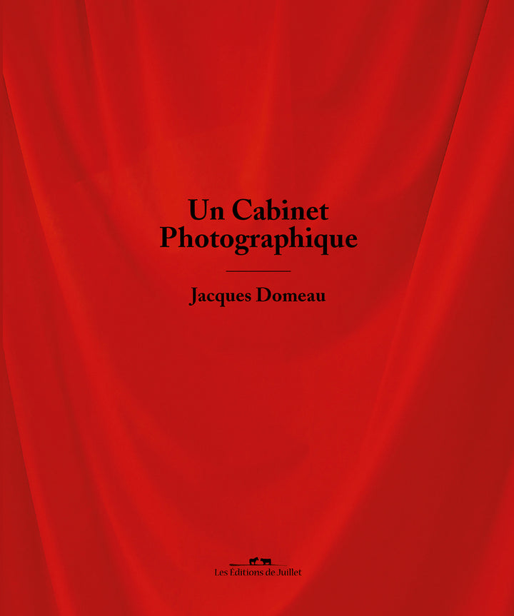 Un cabinet Photographique - Les Editions de Juillet