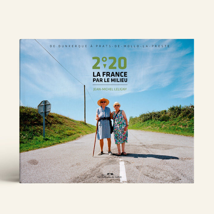 2°20, la France par le milieu - Les Editions de Juillet