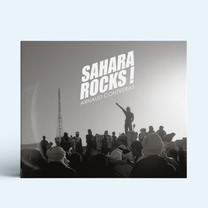 Sahara Rocks ! - Les Editions de Juillet