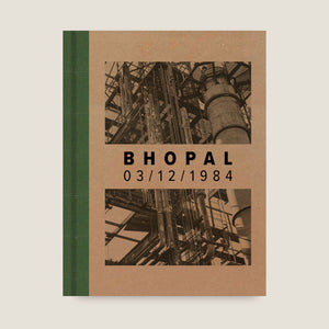 Bhopal 3/12/1984 - Les Editions de Juillet
