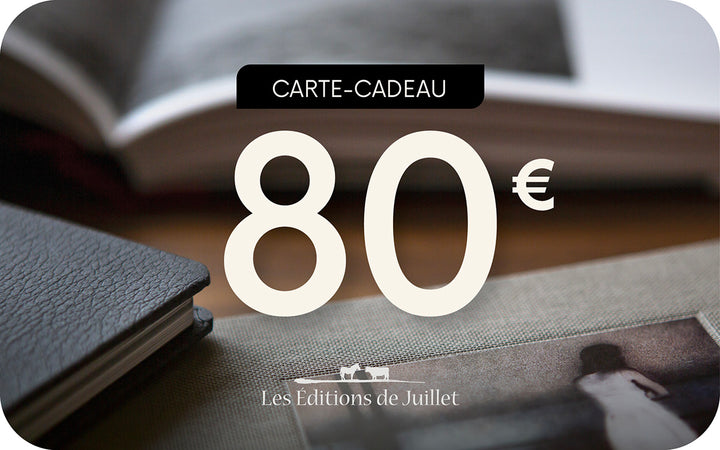 e-carte cadeau 80 € - Les Editions de Juillet