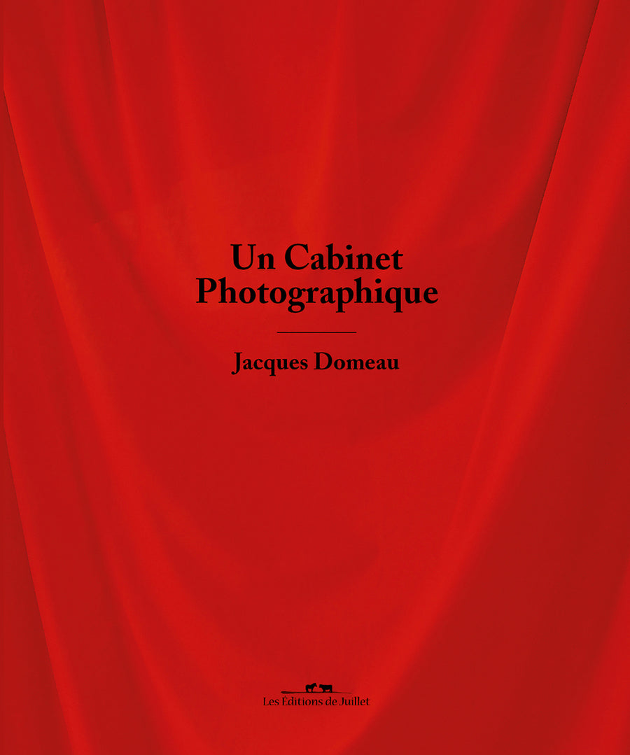 Un cabinet Photographique - Les Editions de Juillet