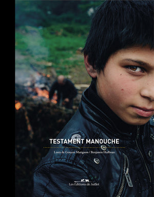 Testament Manouche - Les Editions de Juillet