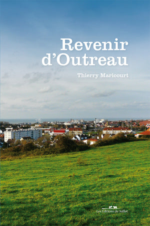 Revenir d'Outreau - Les Editions de Juillet