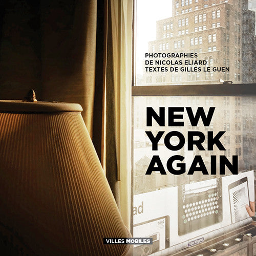 New York Again - Les Editions de Juillet