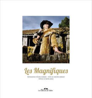 Les Magnifiques - Les Editions de Juillet