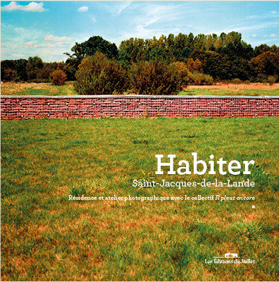 Habiter Saint-Jacques-de-la-Lande - Les Editions de Juillet