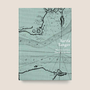 Tarifa-Tanger - Les Editions de Juillet