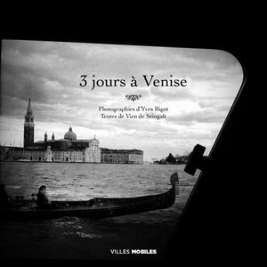 3 jours à Venise - Les Editions de Juillet